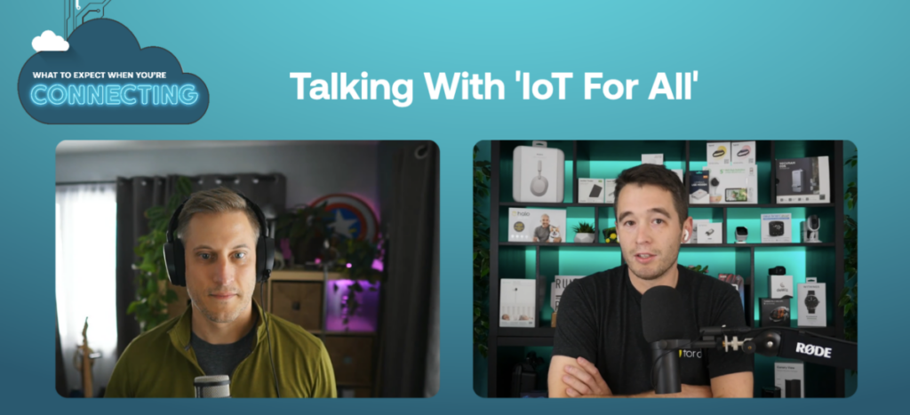 Ryan Chacon, IoT for All, Podcast